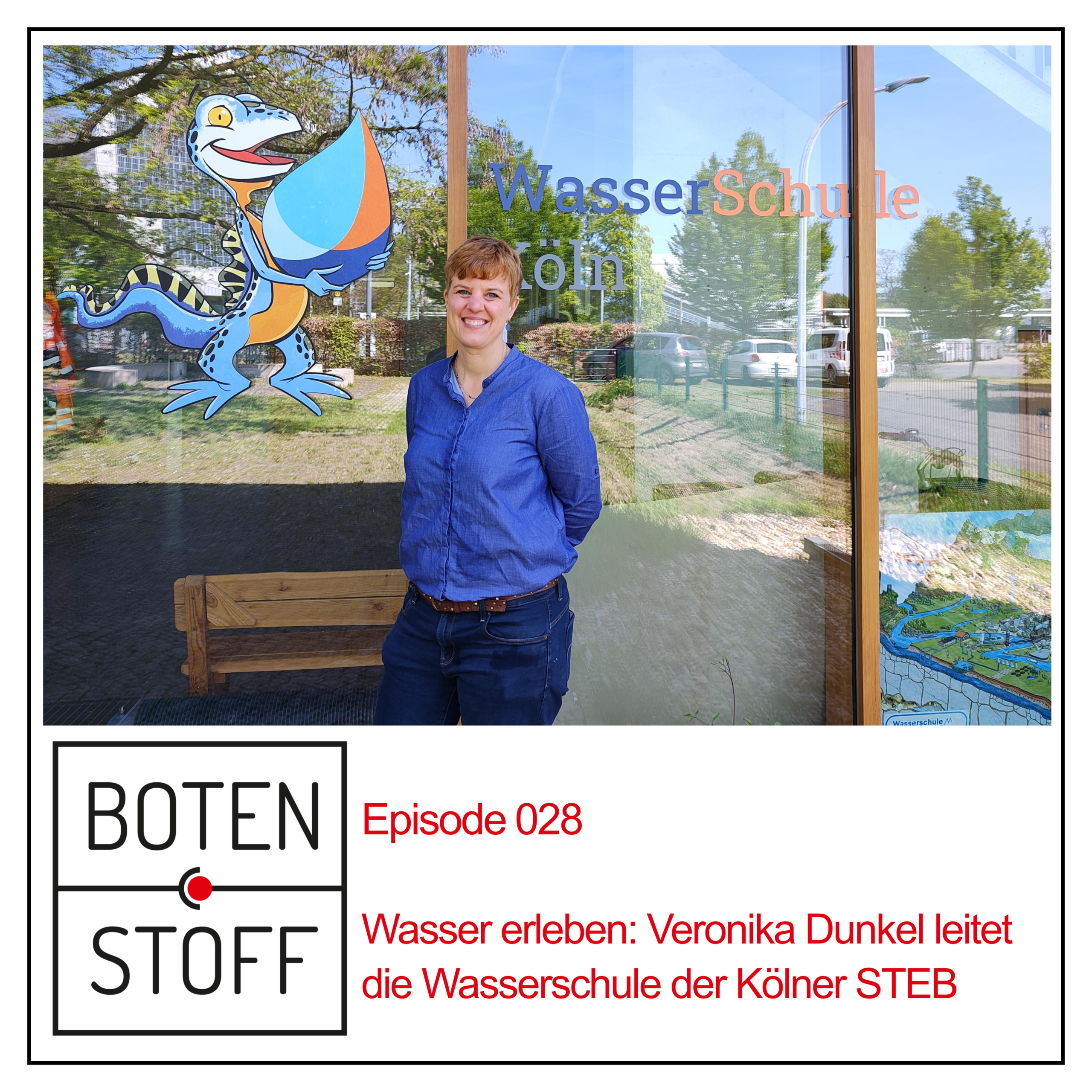 BOST028 - Wasser erleben: Veronika Dunkel leitet die Wasserschule der Kölner Stadtentwässerungsbetriebe episode artwork